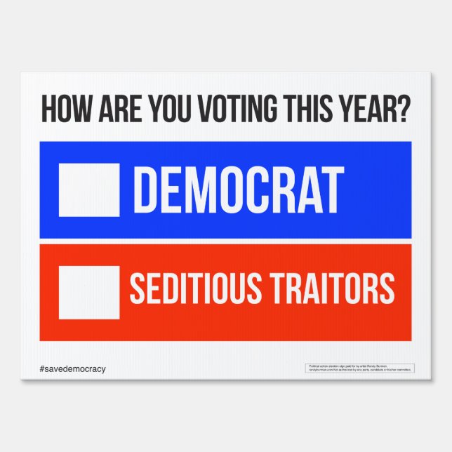 DEMOCRAT vs. SEDITIOUS TRAITORS Yard Sign (Front)