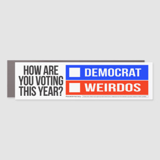 DEMOCRAT vs WEIRDOS Bumper Sticker Car Magnet