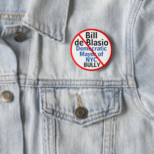 Democratic Bill de Blasio NYC Mayor or EDIT Name  Button