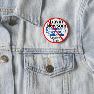 Democratic Gavin Newsom Sanctuary CA Governor Button