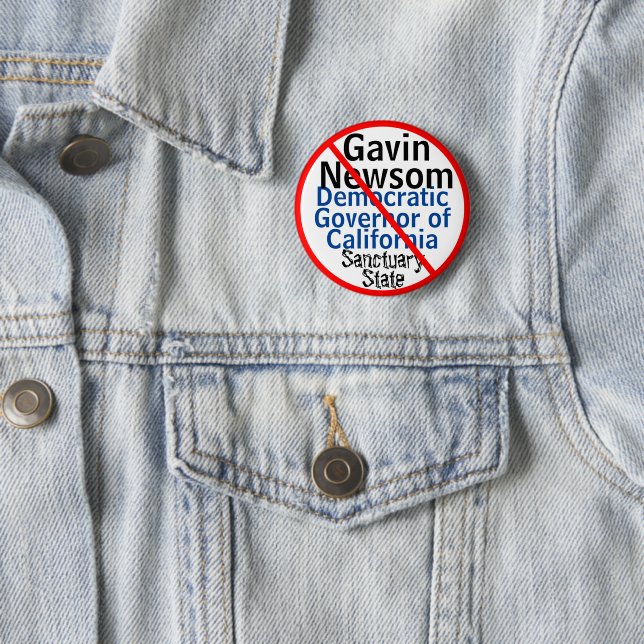 Democratic Gavin Newsom Sanctuary CA Governor Button (In Situ)