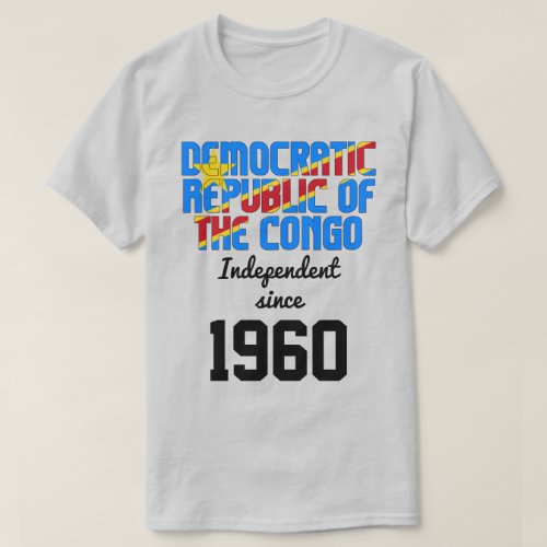 Democratic Republic of Congo Flag Independence T_Shirt