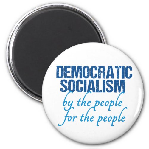 Democratic Socialism Democrat Socialist Definition Magnet