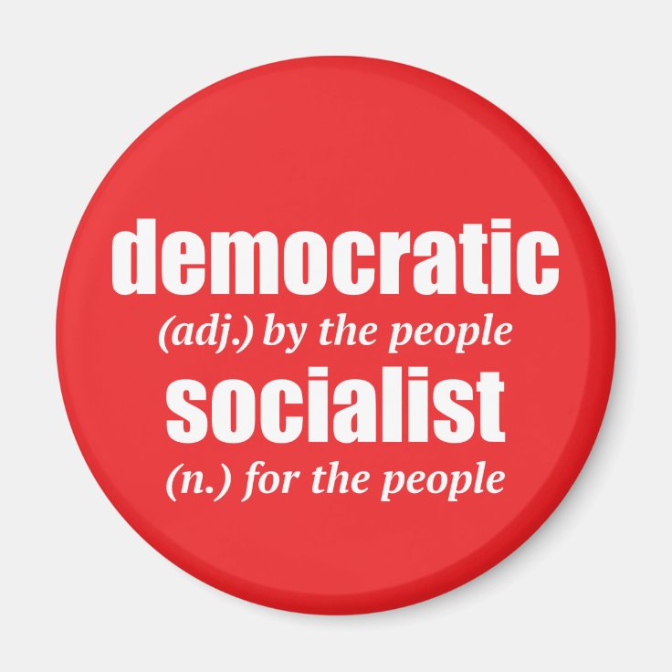 Democratic Socialist Definition Zazzle