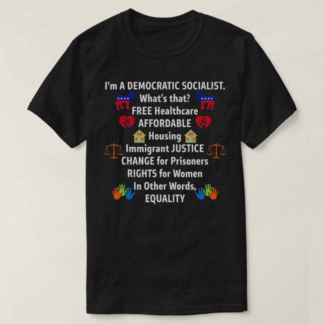 Democratic Socialist Equality Justice  T-Shirt (Design Front)