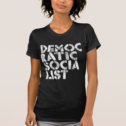 Democratic Socialist T_Shirt