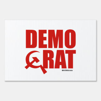 Democrats are Communist Sign