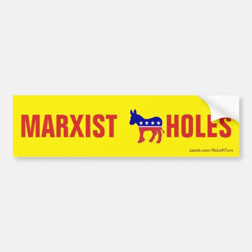 Democrats Are Marxists Bumper Sticker
