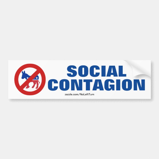 Democrats Are Social Contagion Bumper Sticker (Front)