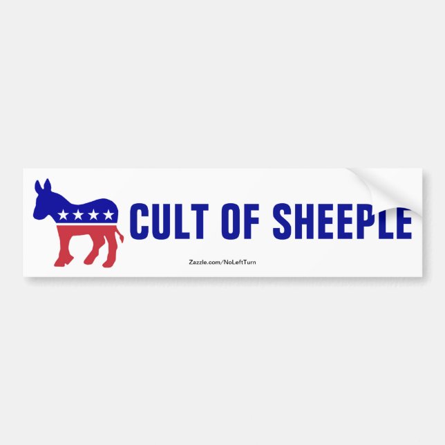 Democrats Are The Cult Of Sheeple Bumper Sticker (Front)