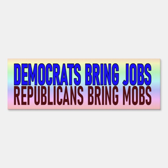 Democrats Bring Jobs Sign (Back)