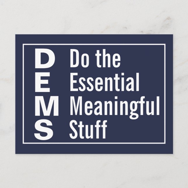 Democrats Do the Essential Meaningful Stuff Postcard (Front)