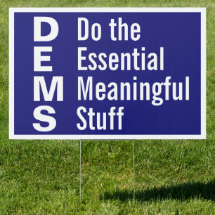 Democrats Do the Essential Meaningful Stuff Sign