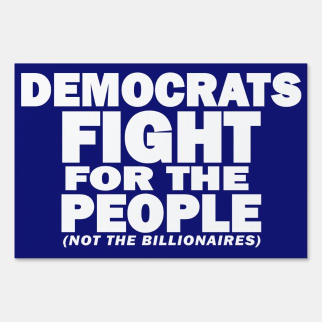 Democrats Fight For The People Sign (Back)
