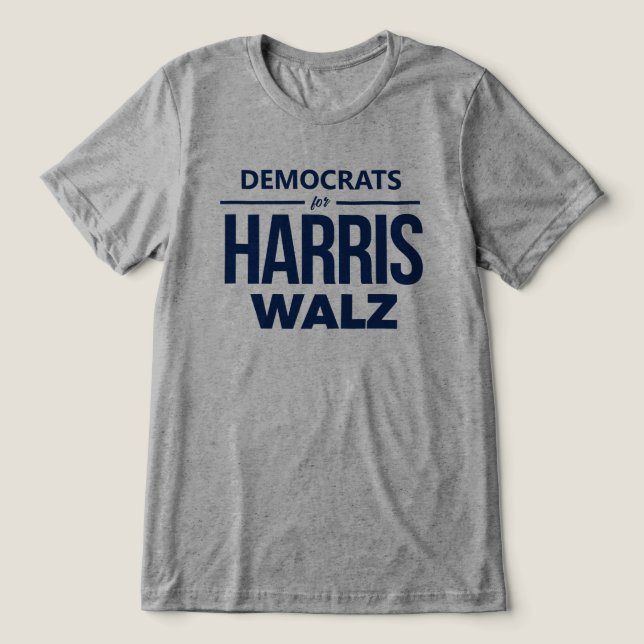 Democrats for Harris Walz Tri-Blend Shirt (Design Front)