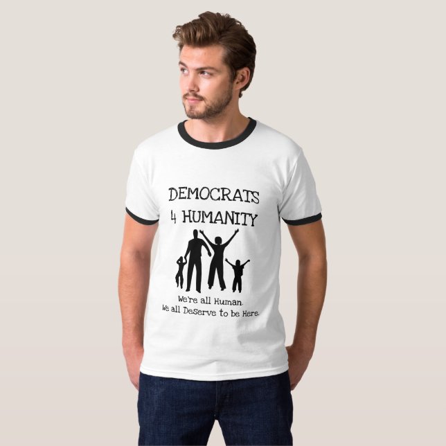 Democrats for Humanity Shirt (Front Full)