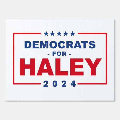 Democrats for Nikki Haley Sign