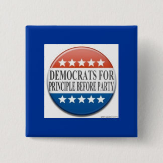 Democrats for Principle Before Party Pinback Button