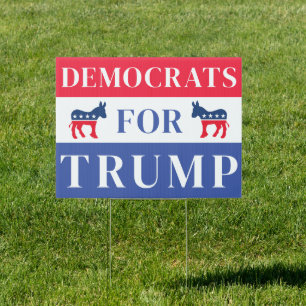 Democrats For Trump 2024 President Election Sign