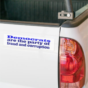 Democrats fraud and corruption bumper sticker