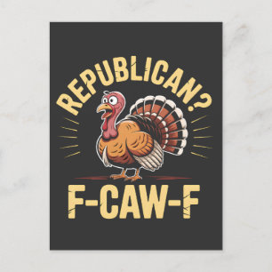 Democrats Funny Thanksgiving Turkey Cawing F-Caw-F Holiday Postcard