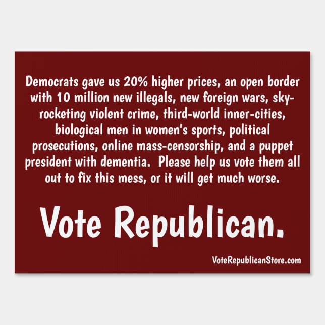 Democrats gave us YARD SIGN (Front)