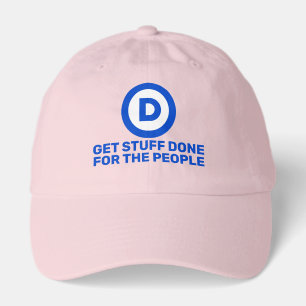 Democrats Get Stuff Done For The People Hat