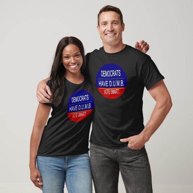 Democrats Have DUMB Vote Smart Dark Unisex T-Shirt (Unisex)