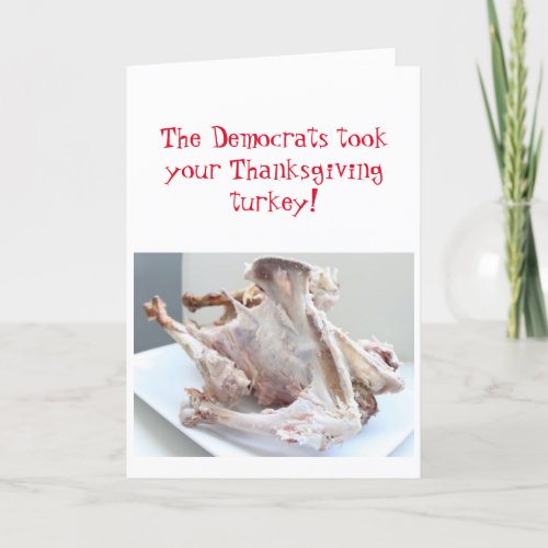 Democrats took your Thanksgiving turkey Holiday Card