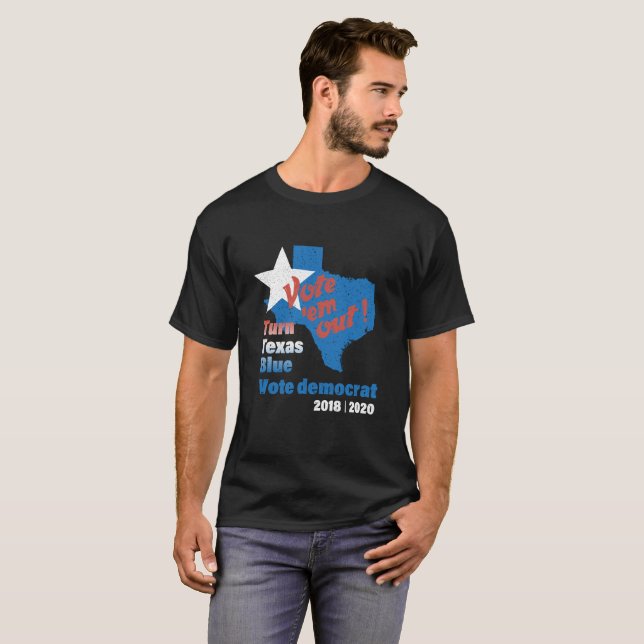 Democrats! Turn Texas Blue! T-Shirt (Front Full)