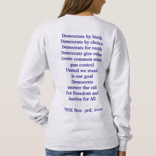 Democrats Vote Sweatshirt