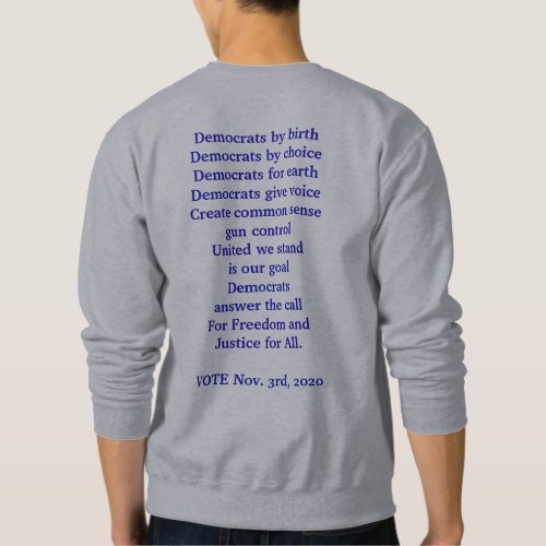 Democrats Vote Sweatshirt