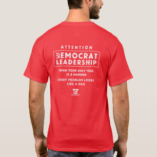 Democrats Want the Hammer and Sickle for America T-Shirt