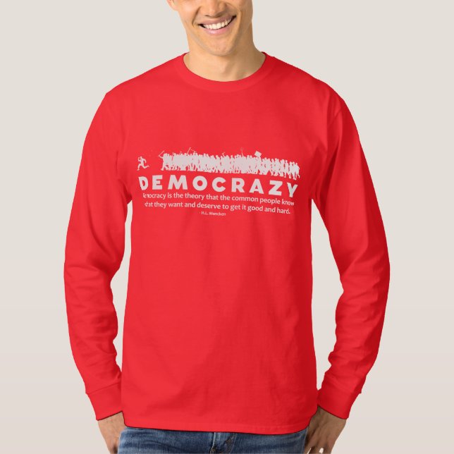 Democrazy T-Shirt (Front)