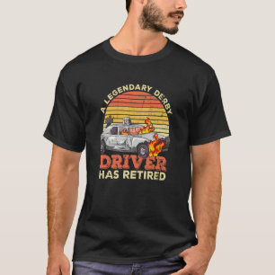 Demolition Derby Cars Quote For A Retired Demo Der T-Shirt
