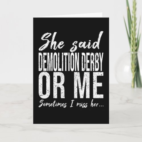 Demolition Derby funny gift idea Card