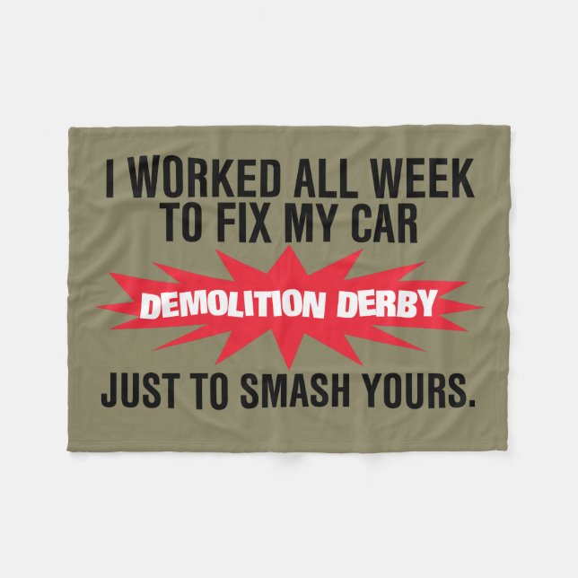 Demolition Derby Smash Your Car Fleece Blanket (Front (Horizontal))