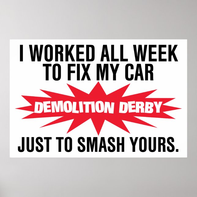 Demolition Derby Smash Your Car Poster (Front)