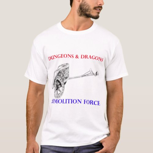 Demolition Force T_Shirt