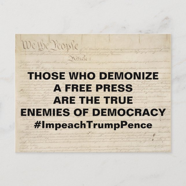Demonize a Free Press True Enemy of Democracy Postcard (Front)