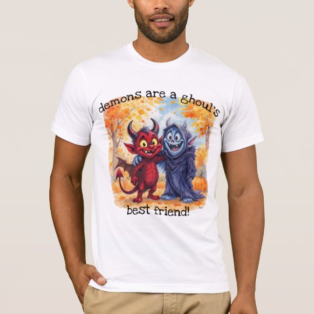 "Demons are a Ghoul's Best Friend" T-Shirt (Front)