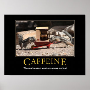 Demotivational Poster: Caffeine Poster