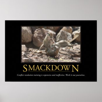 Demotivational Poster: Smackdown Poster by poozybear at Zazzle