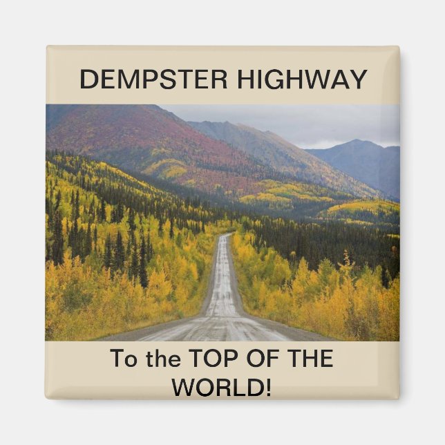 Dempster Highway Square Magnet (Front)