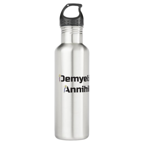 Demyelination Annihilation Stainless Steel Bottle