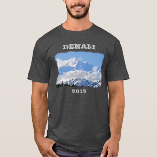 Denali Its Official 2015 from Mt McKinley T_Shirt