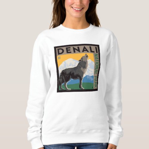 Denali National Park  Howling Wolf Sweatshirt