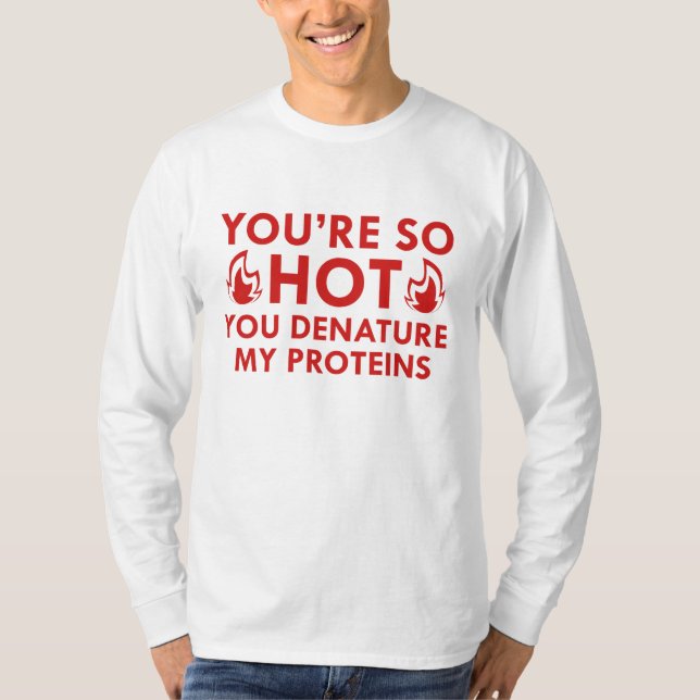 Denature My Proteins T-Shirt (Front)