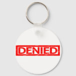 Denied Stamp Keychain