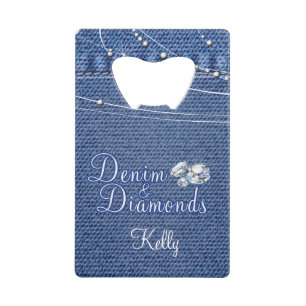 Denim and Diamonds, Country Credit Card Bottle Opener
